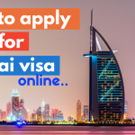 How to apply for Dubai Visa